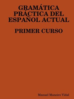 Front cover_Gramatica Practica del Espanol Actual. Primer Curso