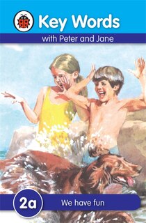 Couverture_Key Words With Peter And Jane #2 We Have Fun Series A
