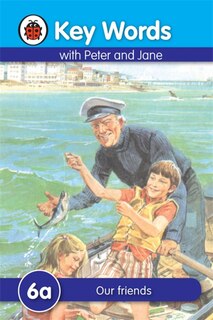 Front cover_Key Words With Peter And Jane #6 Our Friends A Series