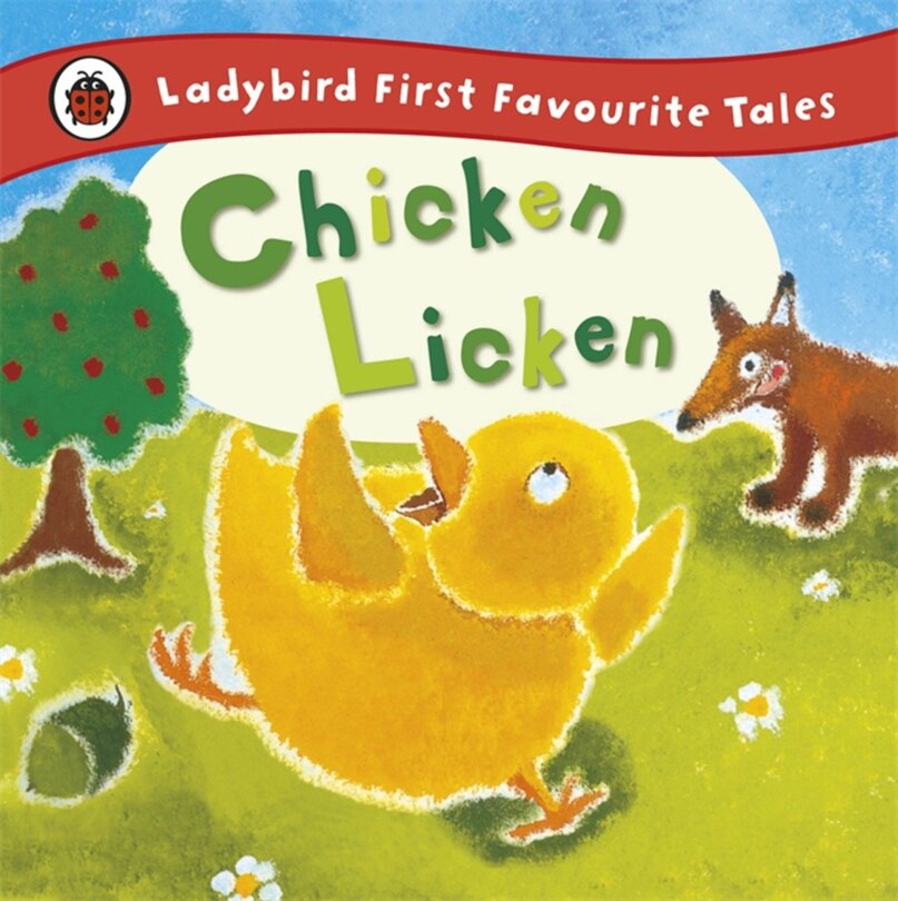 Front cover_Ladybird First Favourite Tales Chicken Licken