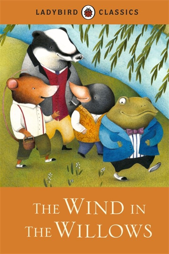 Front cover_Ladybird Classics The Wind In The Willows