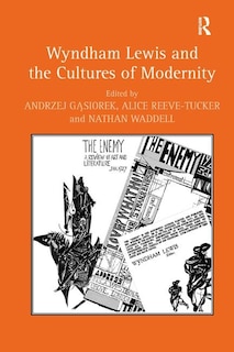 Couverture_Wyndham Lewis And The Cultures Of Modernity