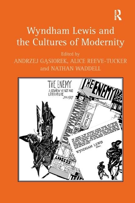 Couverture_Wyndham Lewis And The Cultures Of Modernity