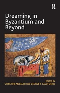 Couverture_Dreaming In Byzantium And Beyond