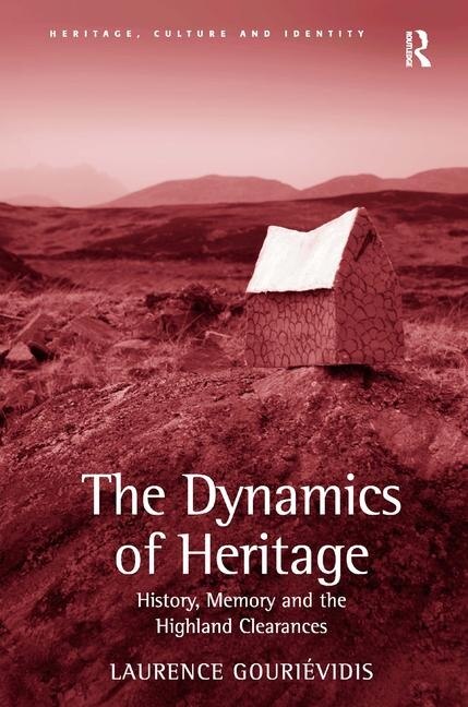 Front cover_The Dynamics Of Heritage