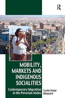 Front cover_Mobility, Markets And Indigenous Socialities