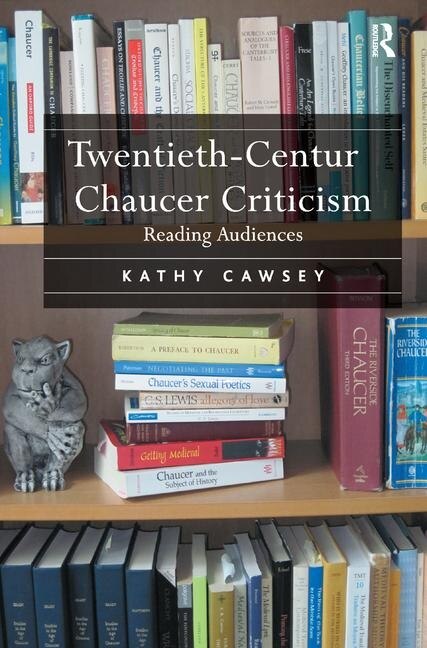 Front cover_Twentieth-century Chaucer Criticism