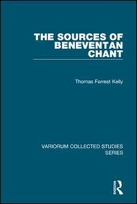 Front cover_The Sources Of Beneventan Chant