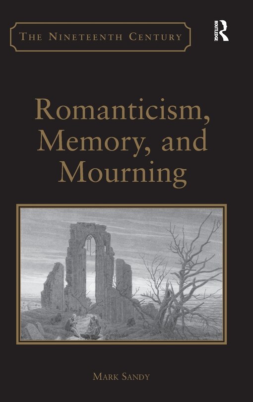 Couverture_Romanticism, Memory, And Mourning