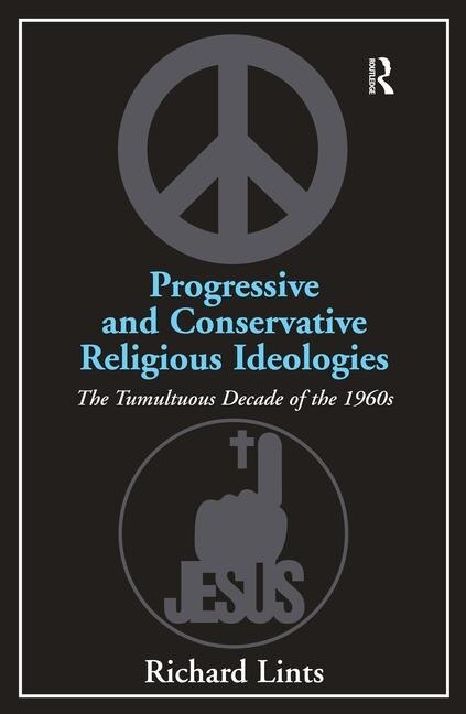 Front cover_Progressive And Conservative Religious Ideologies