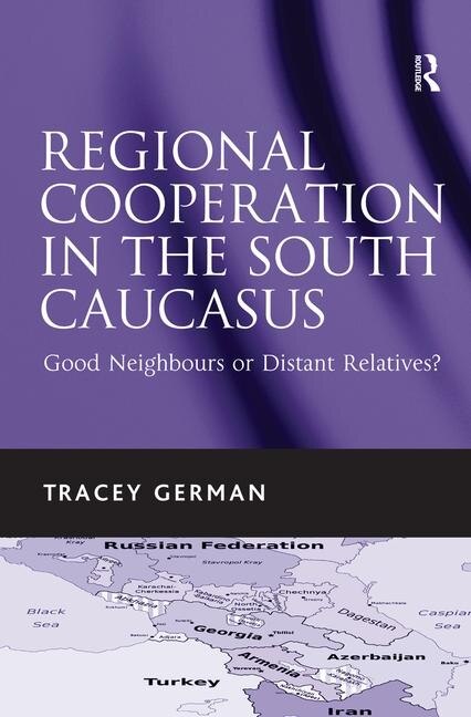 Front cover_Regional Cooperation In The South Caucasus