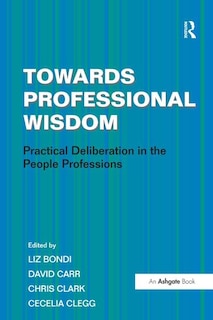 Front cover_Towards Professional Wisdom