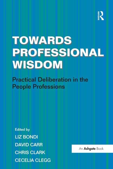 Front cover_Towards Professional Wisdom