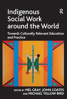 Front cover_Indigenous Social Work Around The World