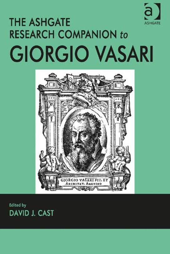 Couverture_The Ashgate Research Companion To Giorgio Vasari