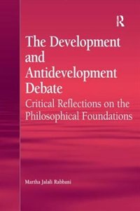 Front cover_The Development And Antidevelopment Debate
