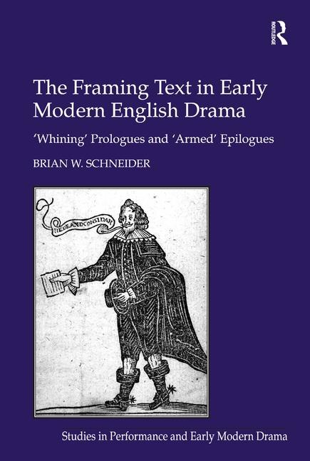 Couverture_The Framing Text In Early Modern English Drama