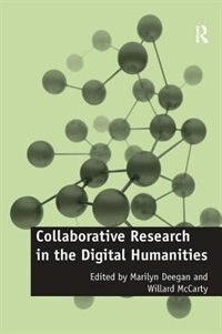 Couverture_Collaborative Research In The Digital Humanities
