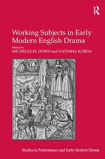 Front cover_Working Subjects In Early Modern English Drama