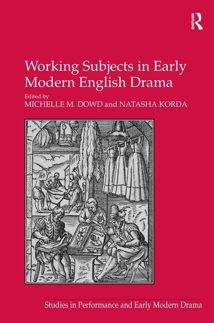 Front cover_Working Subjects In Early Modern English Drama