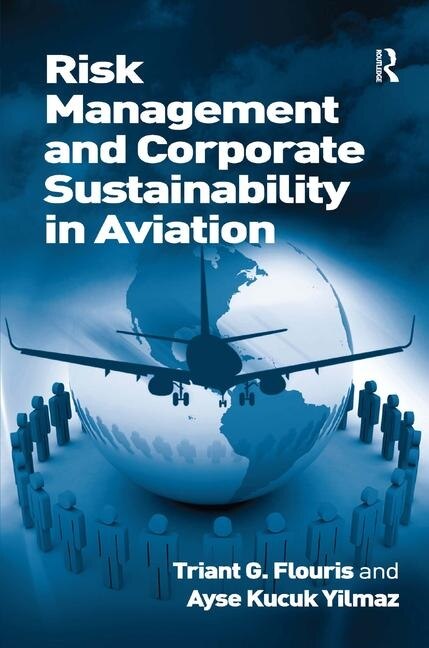 Front cover_Risk Management And Corporate Sustainability In Aviation