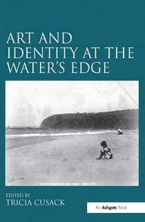 Front cover_Art And Identity At The Water's Edge