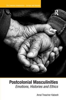 Front cover_Postcolonial Masculinities