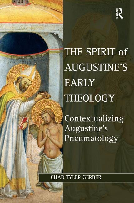 Front cover_Spirit of Augustine's Early Theology