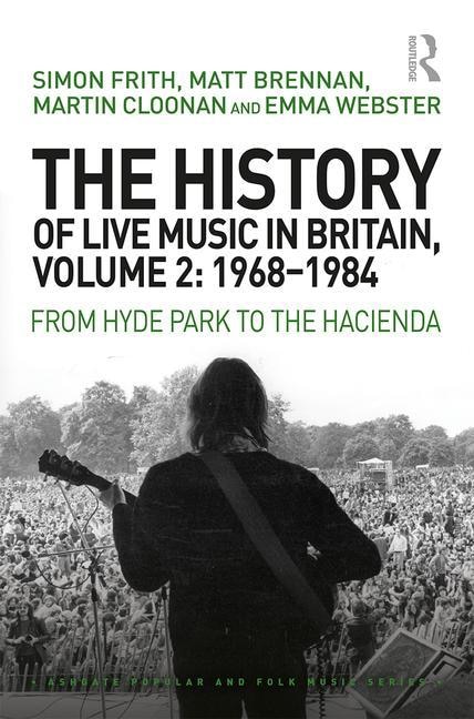 Front cover_The History of Live Music in Britain, Volume II, 1968-1984