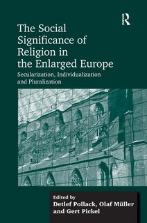 Couverture_The Social Significance Of Religion In The Enlarged Europe