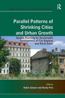 Couverture_Parallel Patterns Of Shrinking Cities And Urban Growth