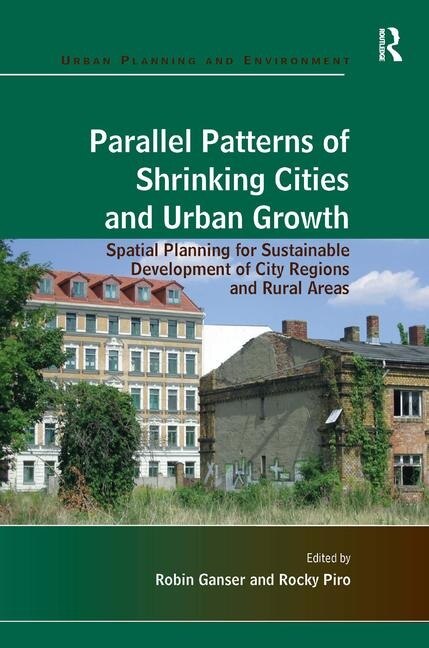 Couverture_Parallel Patterns Of Shrinking Cities And Urban Growth