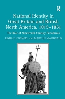 Front cover_National Identity in Great Britain and British North America, 1815+1851