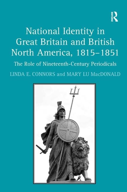 Front cover_National Identity in Great Britain and British North America, 1815+1851