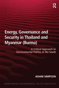 Couverture_Energy, Governance And Security In Thailand And Myanmar (burma)