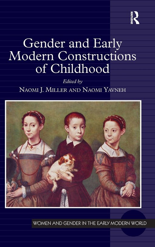 Front cover_Gender And Early Modern Constructions Of Childhood