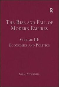 Couverture_The Rise And Fall Of Modern Empires, Volume Iii