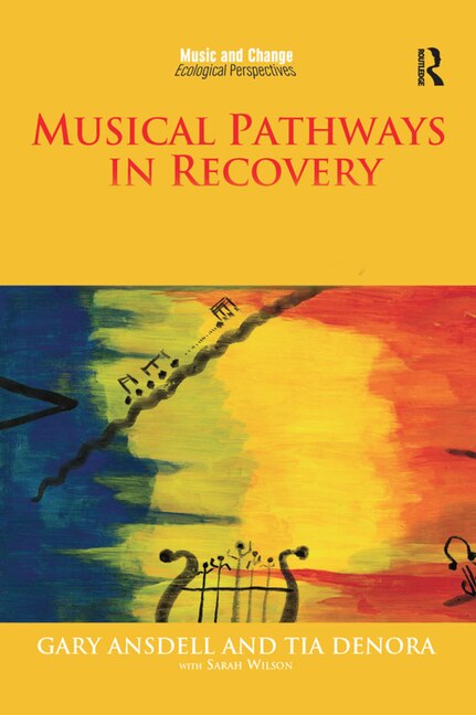 Front cover_Musical Pathways In Recovery
