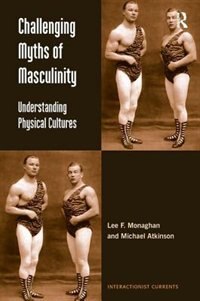 Front cover_Challenging Myths Of Masculinity