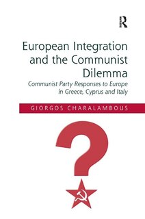 Couverture_European Integration And The Communist Dilemma