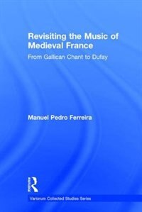 Front cover_Revisiting The Music Of Medieval France