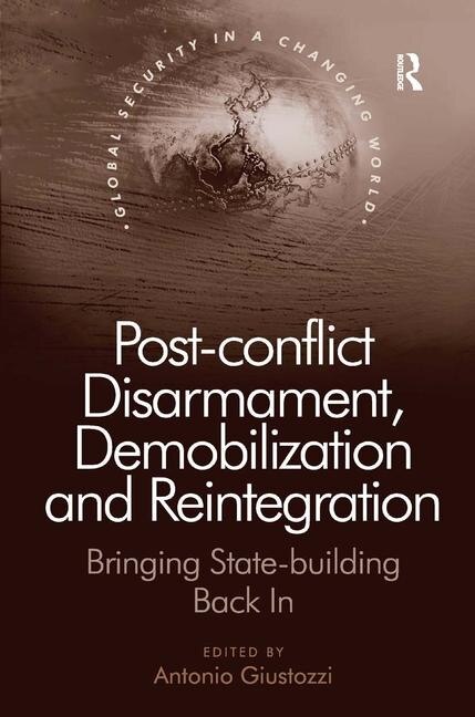 Front cover_Post-conflict Disarmament, Demobilization And Reintegration