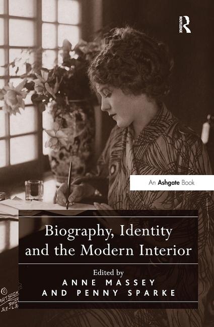 Front cover_Biography, Identity And The Modern Interior