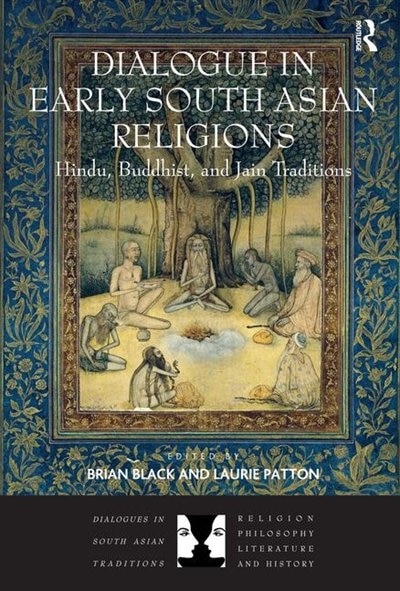Front cover_Dialogue In Early South Asian Religions