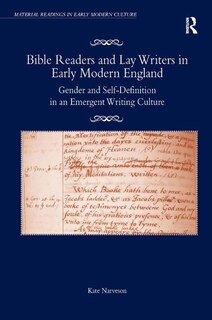 Couverture_Bible Readers And Lay Writers In Early Modern England