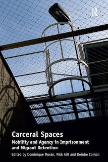 Front cover_Carceral Spaces