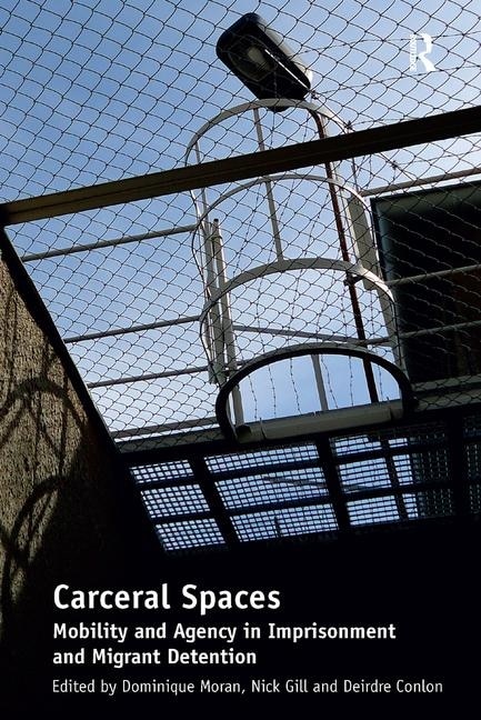 Front cover_Carceral Spaces