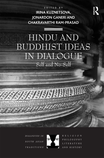 Front cover_Hindu And Buddhist Ideas In Dialogue