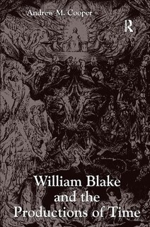 Front cover_William Blake And The Productions Of Time