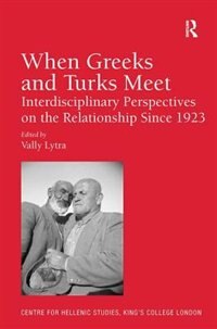 Front cover_When Greeks And Turks Meet